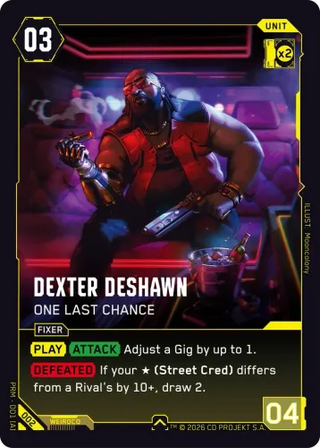 Dexter DeShawn — One Last Chance — Cyberpunk TCG card